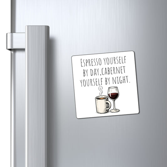 Coffee by Day, Cabernet by Night Magnet — Funny Kitchen Refrigerator Quote Magnet