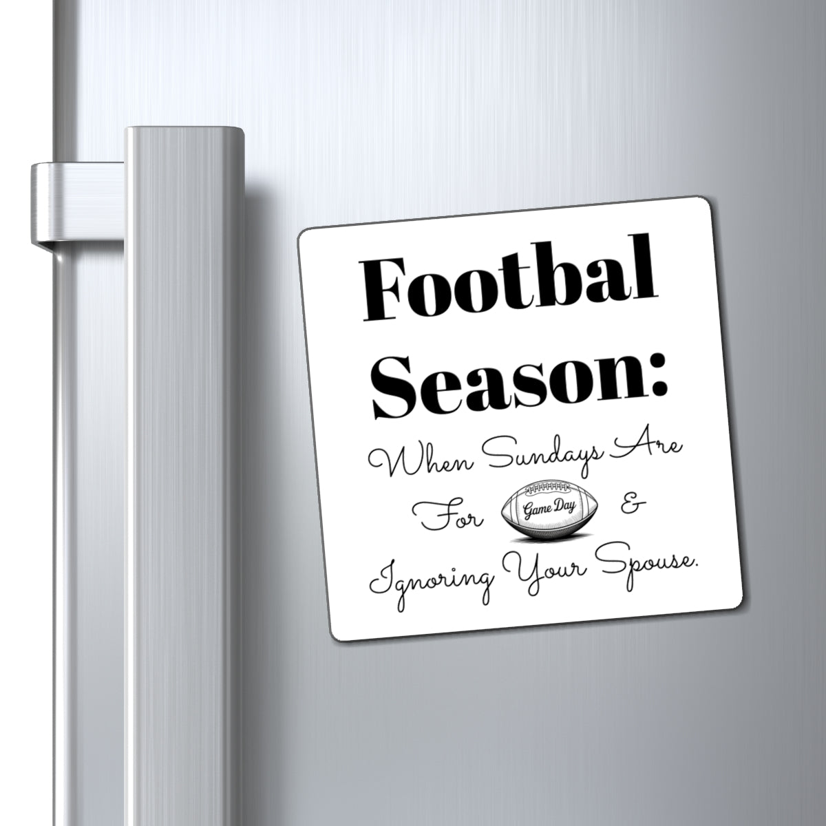 Football Season Magnet: Perfect for Game Day, Sports Lovers, Football Fans, Home Decor, Funny for Him & Her