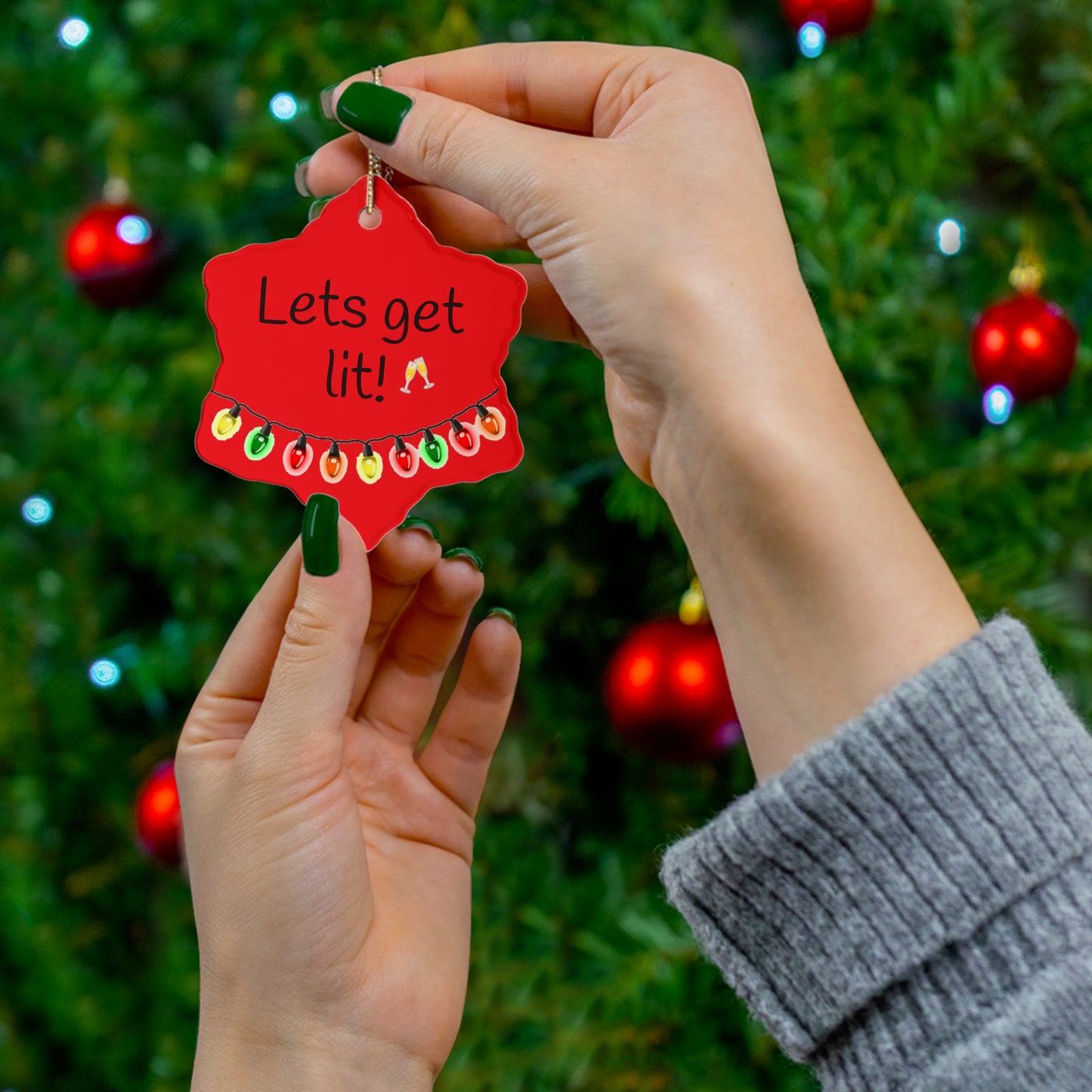 Funny Festive Ceramic Ornament - 'Let's Get Lit!'