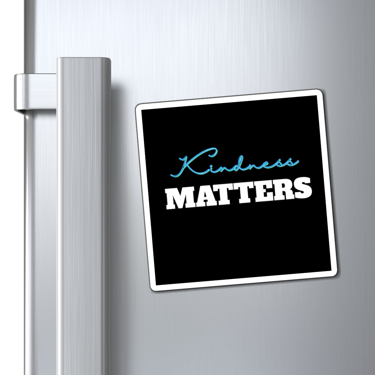 Kindness Matters Magnet, Inspirational Fridge Magnet, Gift for Kindness Advocates, Positive Affirmation Decor, Thoughtful Gifts for Friends,