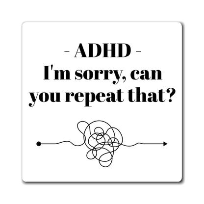 Magnet - ADHD Awareness - Reminder Funny Fridge Magnet