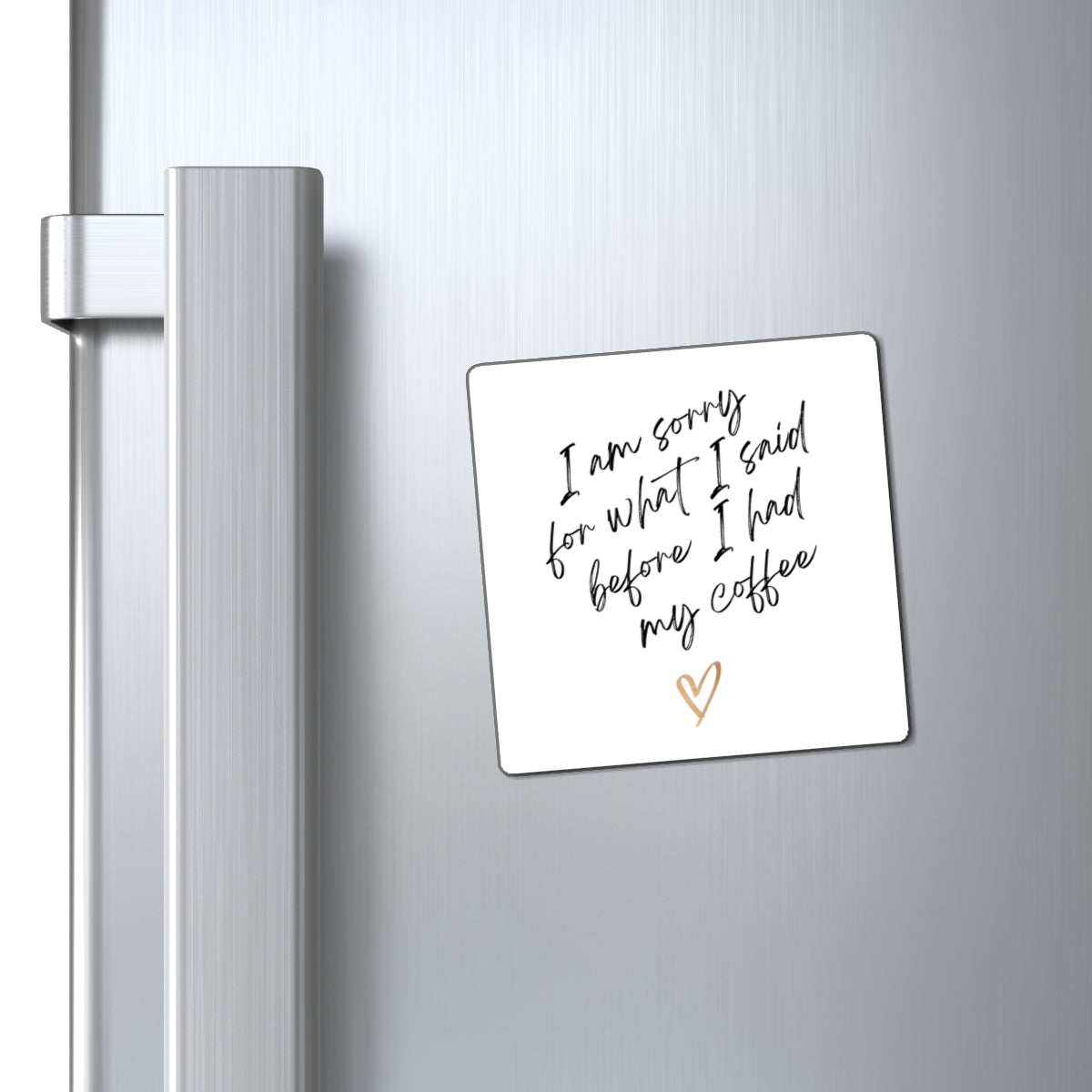 Coffee Humor Magnet, Coffee Humor