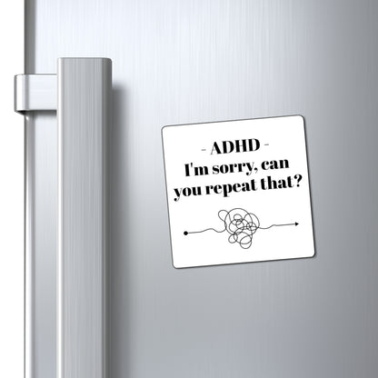 Magnet - ADHD Awareness - Reminder Funny Fridge Magnet