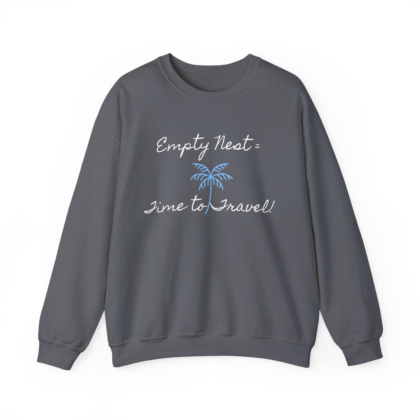 Travel-Themed Crewneck Sweatshirt - 'Empty Nest = Time to Travel!'