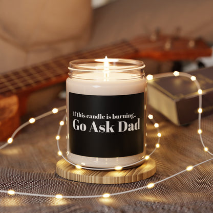 Scented Soy Candle, Funny Go Ask Dad - Perfect Gift for Parents