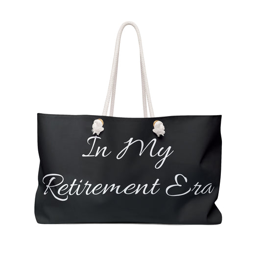 In My Retirement Era Weekender Bag - Stylish Travel Tote for Relaxation and Adventure