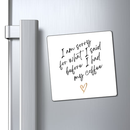 Coffee Humor Magnet, Coffee Humor