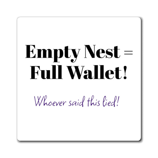 Magnets, Funny Empty Nest Kitchen Magnet