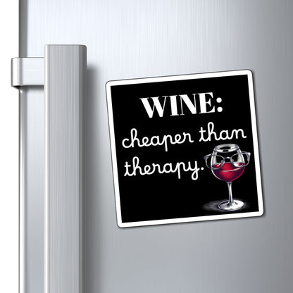 Funny Wine Magnets - Cheaper Than Therapy - Perfect Gift for Wine Lovers, Kitchen Decor, Home Bar, Humorous Gift