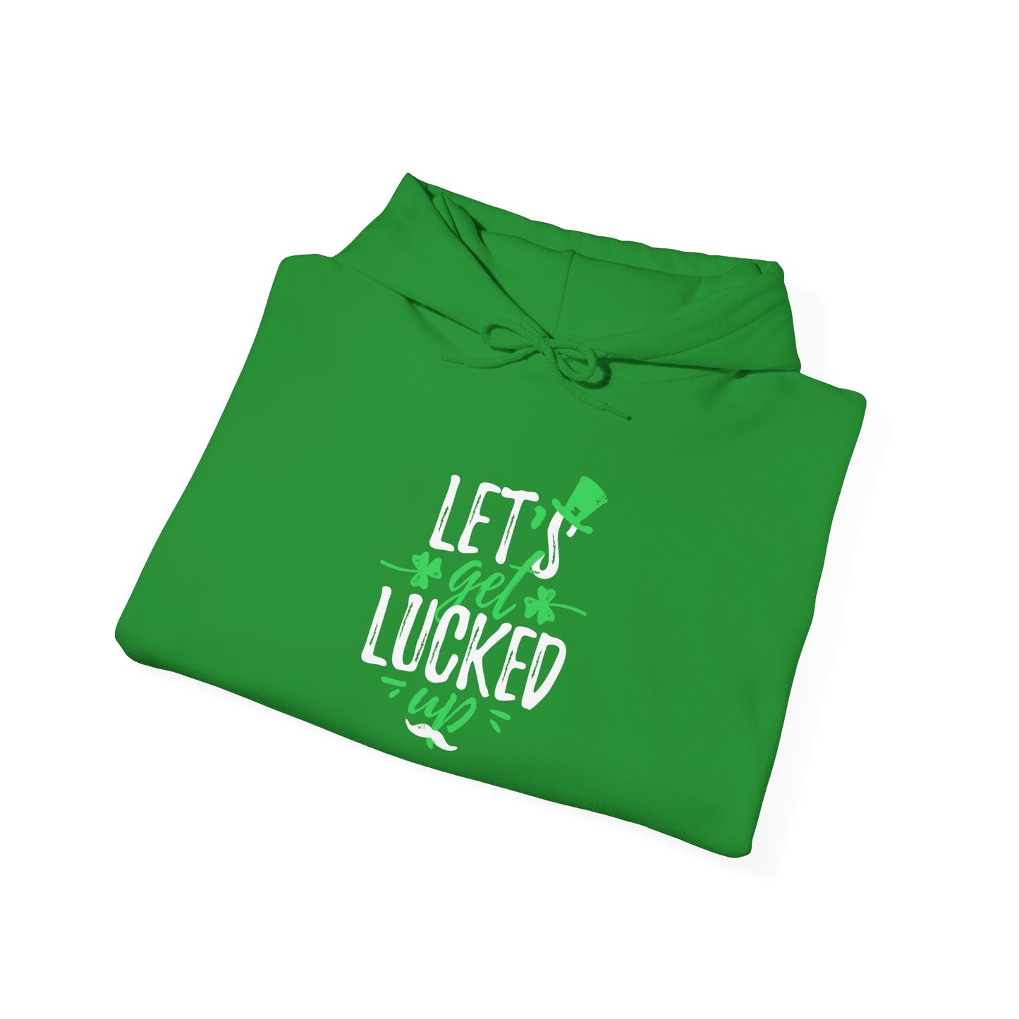 Unisex Hooded Sweatshirt - 'Let’s Get Lucky' Green Sweatshirt for St. Patrick’s Day