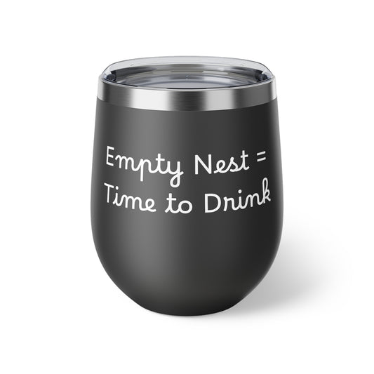 Funny Copper Insulated Cup - "Empty Nest = Time to Drink" - 12oz