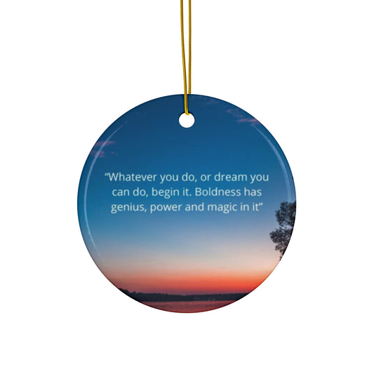 Ceramic Ornament - 9ox Motivational Quote