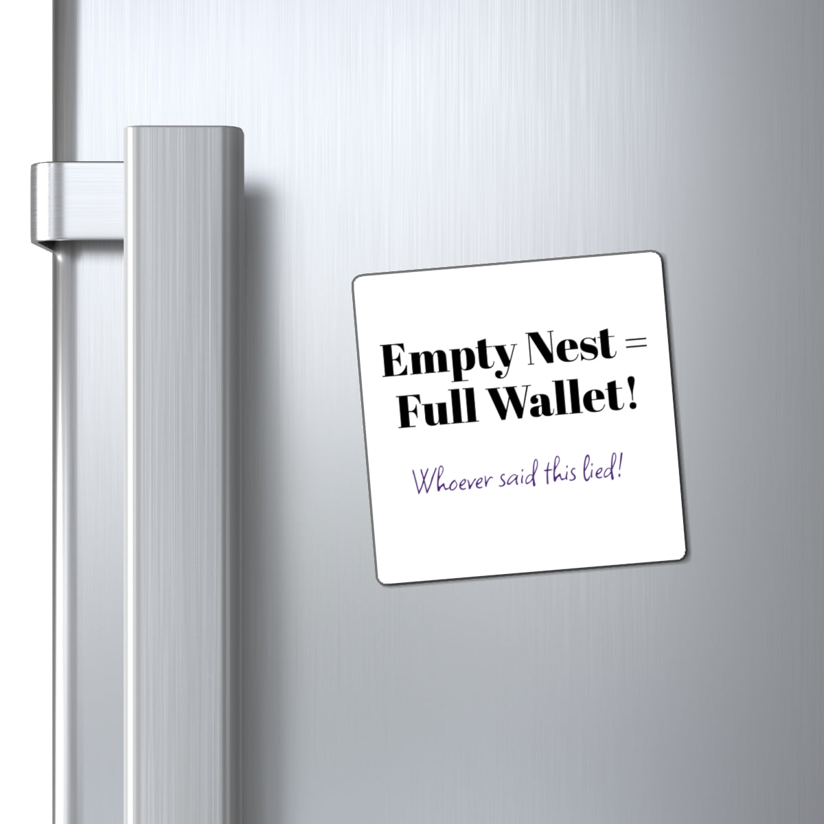 Magnets, Funny Empty Nest Kitchen Magnet