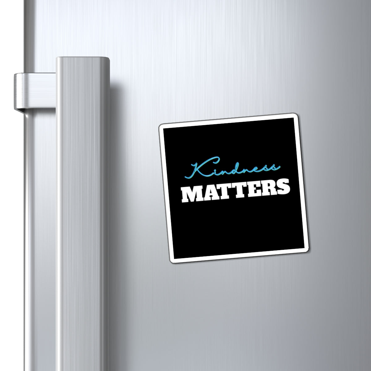 Kindness Matters Magnet, Inspirational Fridge Magnet, Gift for Kindness Advocates, Positive Affirmation Decor, Thoughtful Gifts for Friends,