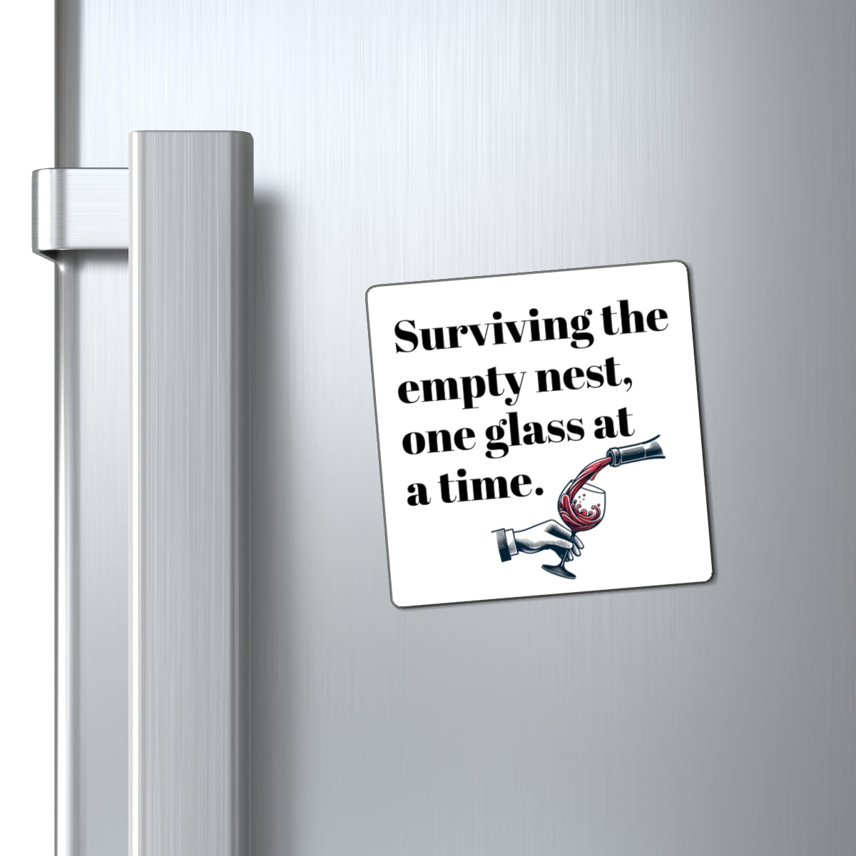 Magnet, Surviving the Empty Nest, Wine Lover's