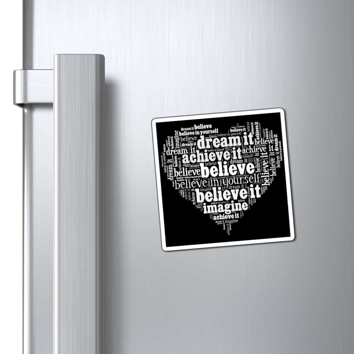 Magnet - Dream, Believe, Achieve Message 3x3