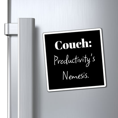 Magnet - Funny Productivity, Couch: Productivity's Nemesis, Home Decor, Office Humor, Gift for Lazy Friends, Fridge Magnet